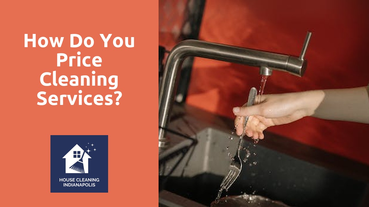 How do you price cleaning services?