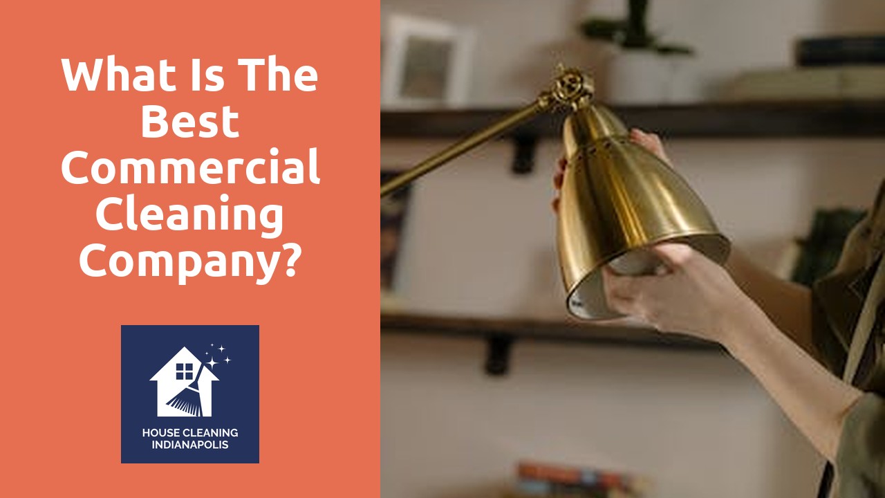 What is the best commercial cleaning company?
