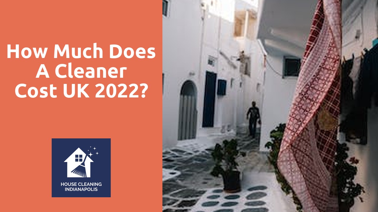 How much does a cleaner cost UK 2022?
